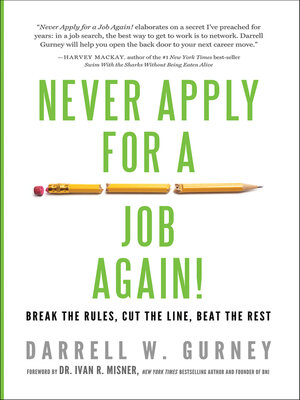 cover image of Never Apply for a Job Again!